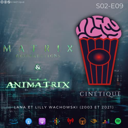 Couverture de Matrix Resurrections & Animatrix - S02E09