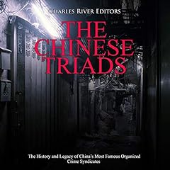 The Chinese Triads Audiolibro Por Charles River Editors arte de portada