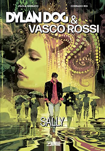  Dylan Dog & Vasco Rossi. Sally