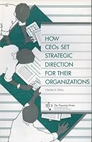 How Ceos Set Strategic Direction 0912841273 Book Cover