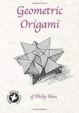 Geometric Origami of Philip Shen