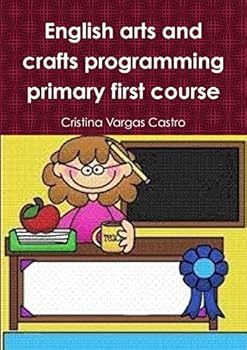 Paperback English arts and crafts programming primary first course [Spanish] Book