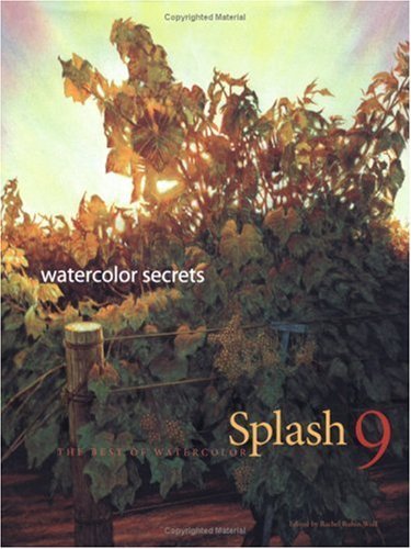 Watercolor Secrets Splash 9 découvrez les techniques de l'aquarelle