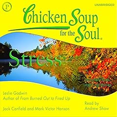 Chicken Soup for the Soul Healthy Living Series: Stress cover art
