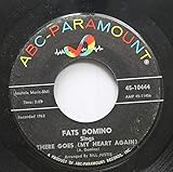  FATS DOMINO 45 RPM Can\'t Go On Without You / There Goes (My Heart Again)