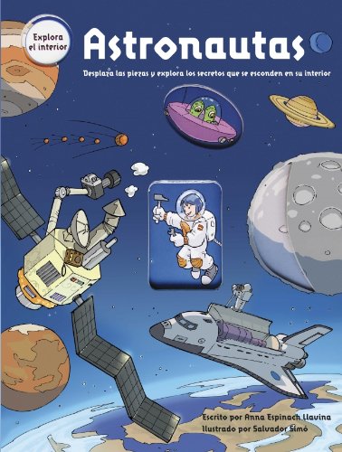 Astronautas (EXPLORA EL INTERIOR) Astronautas (EXPLORA EL INTERIOR)