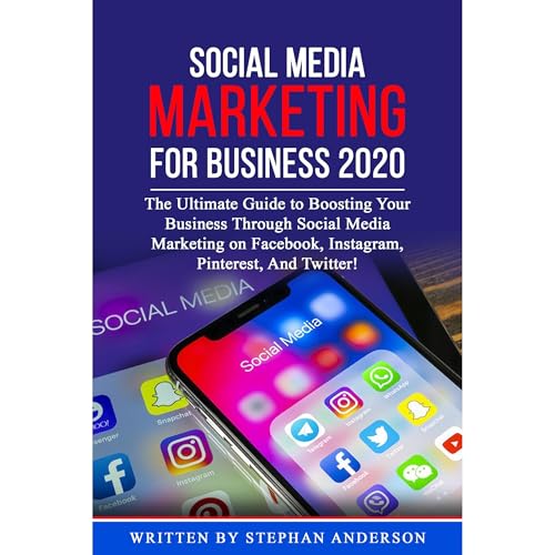 SOCIAL MEDIA MARKETING FOR BUSINESS 2020 (By STEPHAN ANDERSON) episode artwork