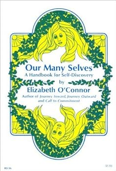 Paperback Our Many Selves by Elizabeth O'Connor (1971-06-03) Book