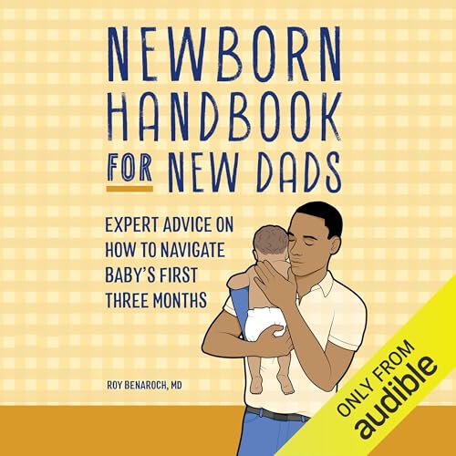 Newborn Handbook for New Dads by Roy Benaroch MD episode artwork