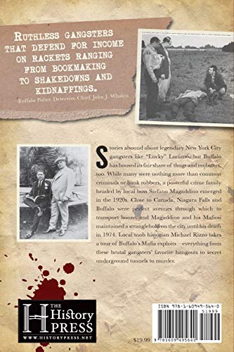 Gangsters and Organized Crime in Buffalo:: History, Hits and Headquarters