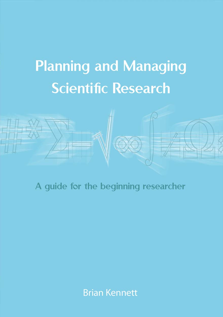 Buy Planning and Managing Scientific Research: A guide for the beginning researcher โ BookShops.in