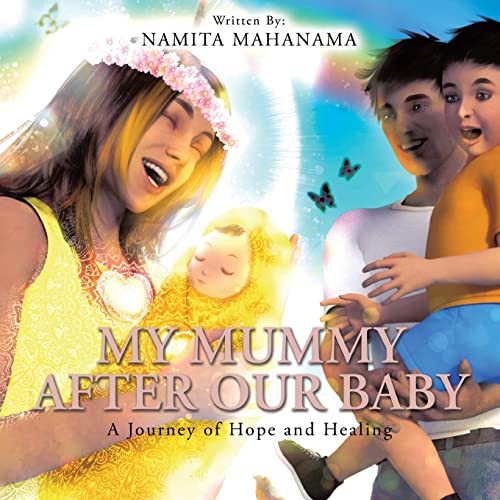 My Mummy After Our Baby: A Journey of Hope and Healing