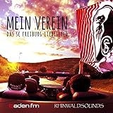Mein Verein (Das SC Freiburg-Liebeslied)