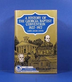 Hardcover A History Of The Georgia Baptist Convention, 1822-1972 Book