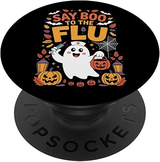 Say Boo to The Flu Nurse Doctor Halloween Trick Or Treat PopSockets Adhesive PopGrip