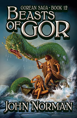 Beasts of Gor (Gorean Saga Book 12)