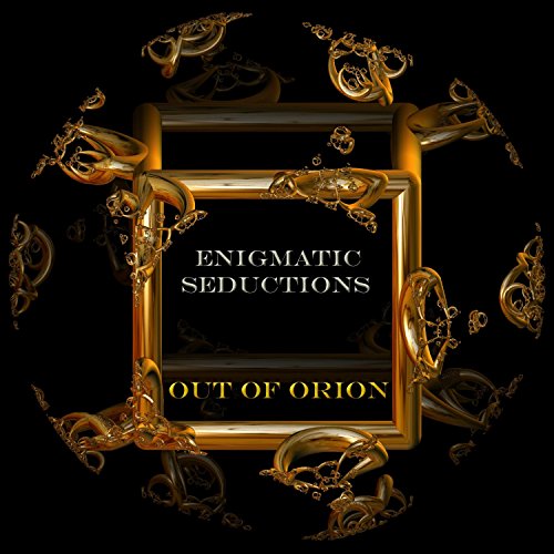 Michael Ruccolo Play Enigmatic Seductions by Out of Orion on Amazon Music