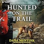 Cover of Hunted on the Trail