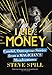 I Lie for Money: Candid, Outrageous Stories from a Magician's Misadventures