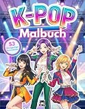 53 K-Pop-Ausmalbilder, Malbuch für Kinder und Fans von K-Pop-Idols:: Geschenkidee für Mädchen ohne Bildschirm – Manga, Kawaii und K-Pop-Musik (K-Pop Idols Coloring Series)