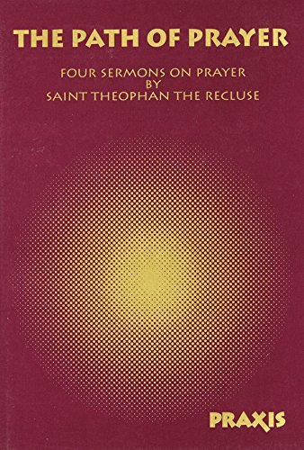 The Path of Prayer: Four Sermons on Prayer by S... 1872292135 Book Cover