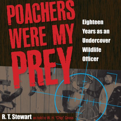 Poachers Were My Prey by R. T. Stewart, W. H. "Chip" Gross episode artwork