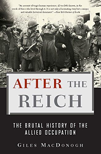 After the Reich: The Brutal History of the Allied Occupation