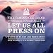 Let Us All Press On