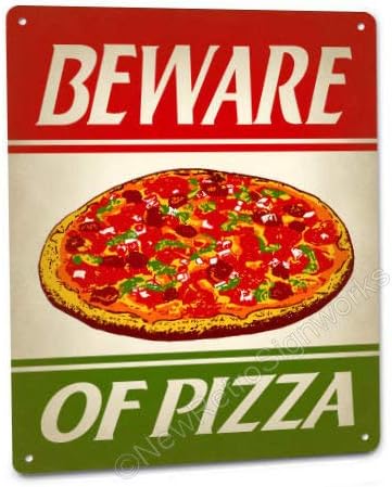 New Retro Signworks Pizza Decor Sign - Beware of Pizza - Only Made in The USA