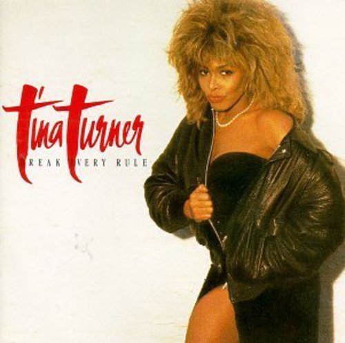 洋楽 Tina Turner Break Every Rule Deluxe Tina Turner 