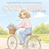 Cozy Girl – Heart Moments: A Cute and Cozy Coloring Book for Adults & Teens...