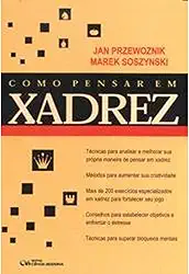 Como Pensar Em Xadrez