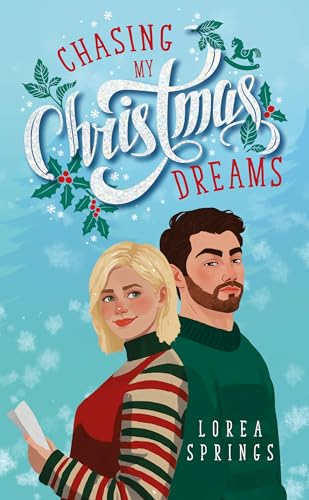 Chasing my (Christmas) Dreams: Romance de Noël