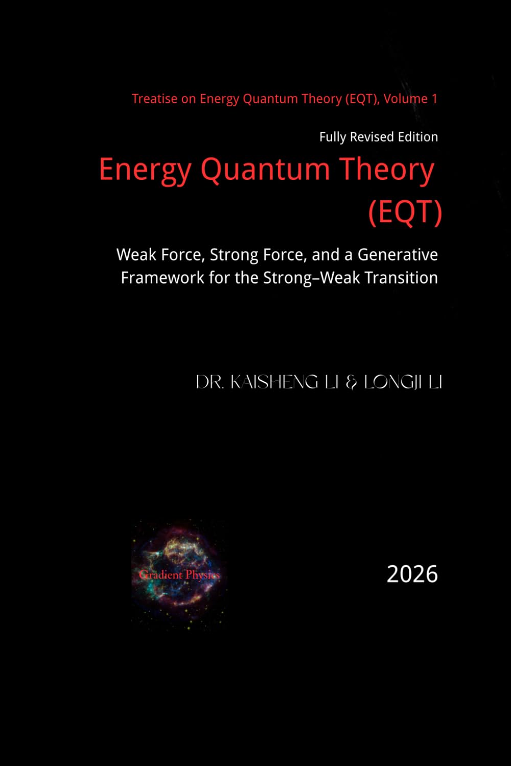 Energy Quantum Theory: Weak Force, Strong Force, and a Generative Framework for the Strong–Weak Transition