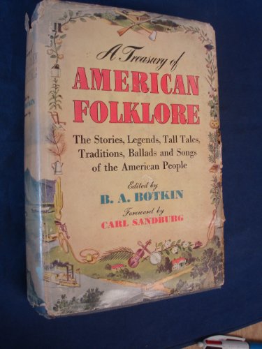 A Treasury of American Folklore : The Stories, ... B000TTA7XC Book Cover