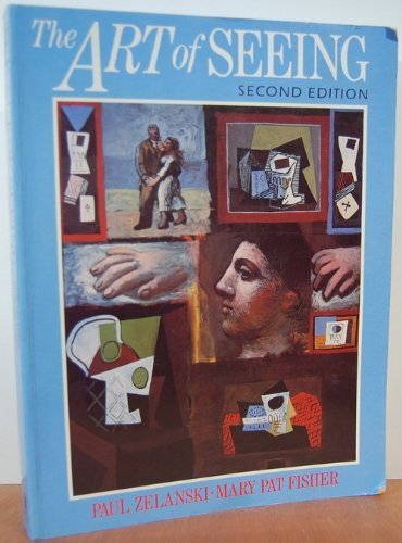 The Art of Seeing by Zelanski Paul J. Fisher Mary Pat (1990-11-01) Paperback