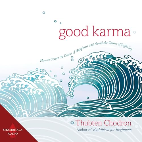 Good Karma by Thubten Chodron episode artwork