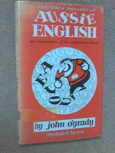 Aussie English: an Explanation of the Australia... B0000CMXPU Book Cover