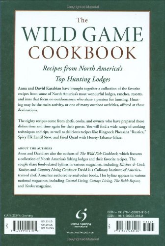 Wild Game Cookbook: Recipes from North America's Top Hunting Resorts and Lodges      Hardcover – January 1, 2008