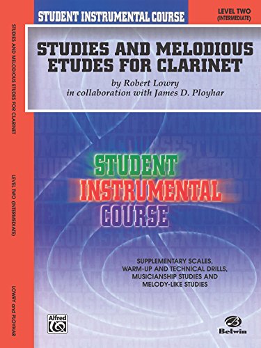 Student Instrumental Course: Studies and Melodious Etudes for Clarinet, Level 2
