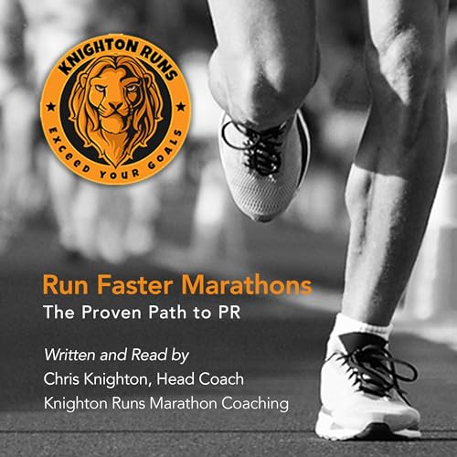 Run Faster Marathons -- Chris Knighton episode artwork