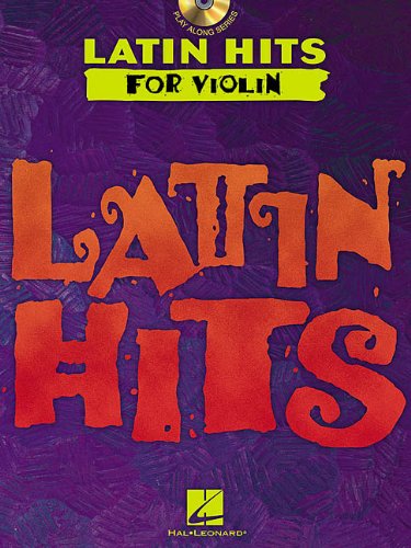 Latin Hits - Instrumental CD Play Along for Violin