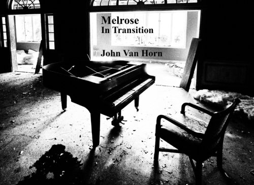 Melrose: In Transition
