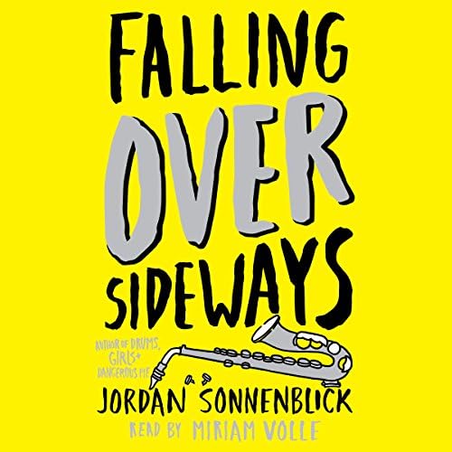 Falling Over Sideways Audiobook by Jordan Sonnenblick Podcast Por arte de portada