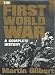 The First World War: A Complete History