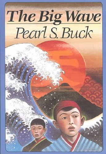 (THE BIG WAVE ) BY Buck, Pearl S. (Author) Paperback Published on (01 , 1900)