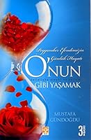 O'nun Gibi Yasamak - Peygamber Efendimizin Gunluk Hayati 975278402X Book Cover