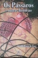 Os passaros e outras historias (Portuguese Edition) 8586280666 Book Cover
