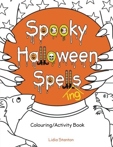 Spooky Halloween Spellings: Colouring/Activity Book
