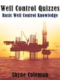 Well Control Quiz Book: Basic Concept of Well Control